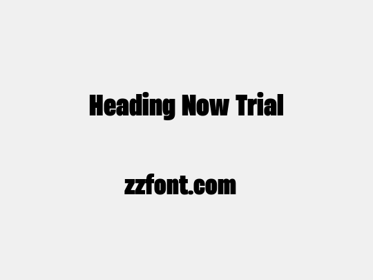 Heading Now Trial