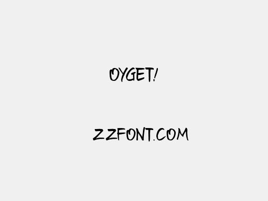 Oyget!
