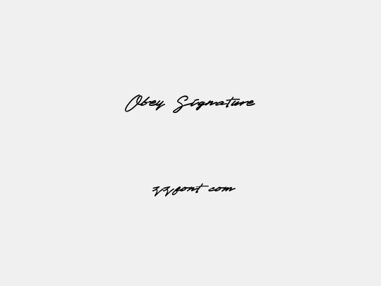 Obey Signature