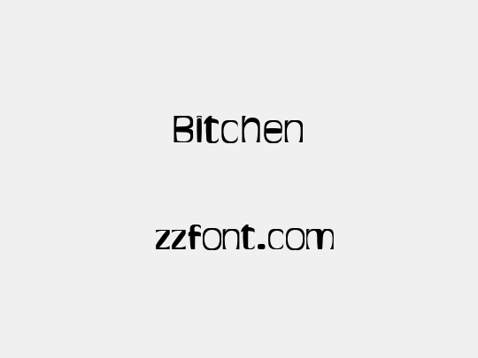 Bitchen