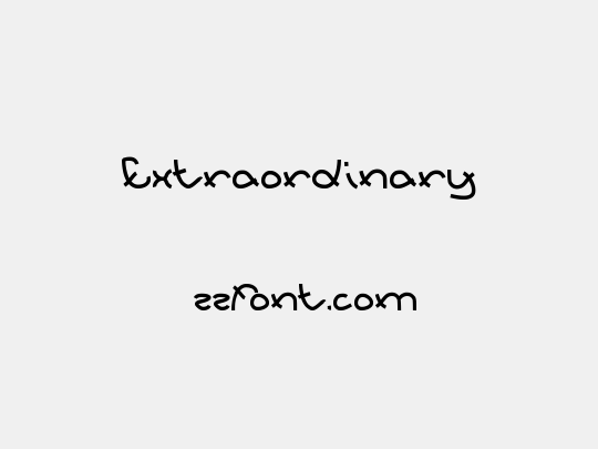 Extraordinary