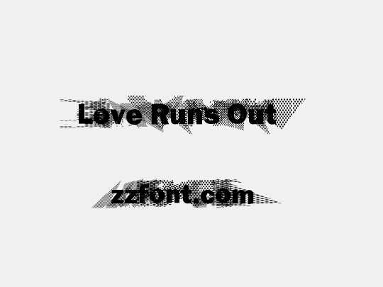 Love Runs Out