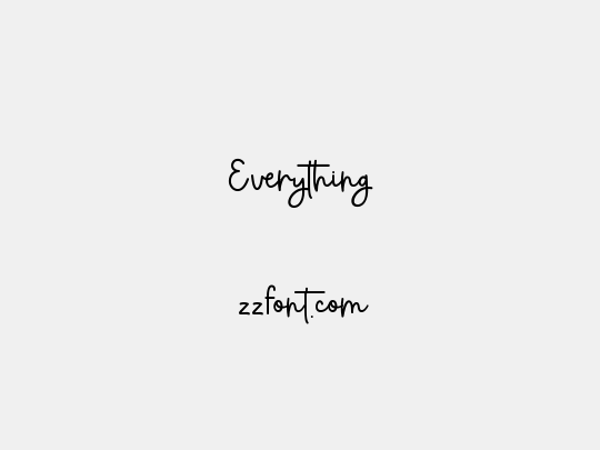 Everything