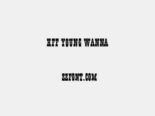 HFF Young Wanna