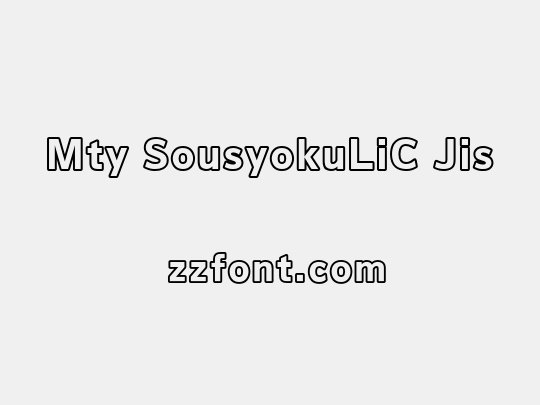 Mty SousyokuLiC Jis