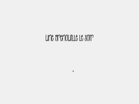 UNE GRENOUILLE LE SOIR