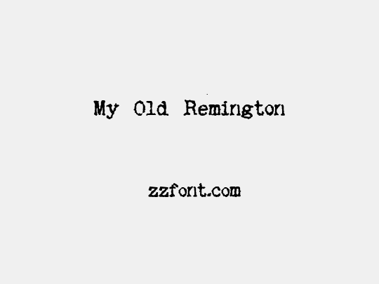 My Old Remington