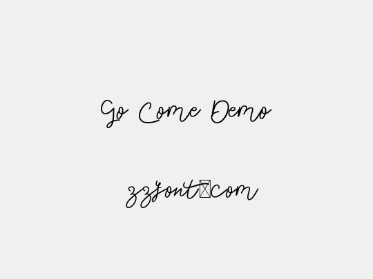 Go Come Demo