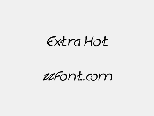 Extra Hot