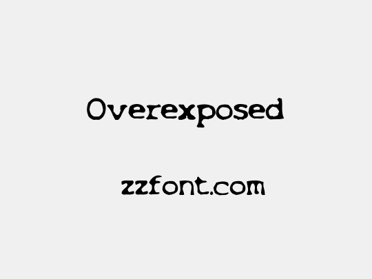 Overexposed