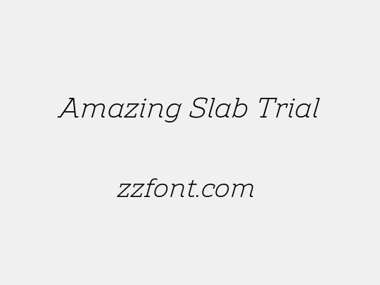 Amazing Slab Trial