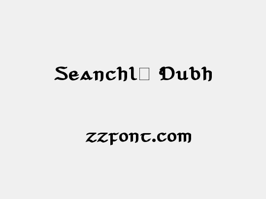SeanchlÛ Dubh