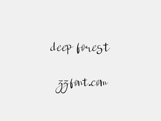 deep forest